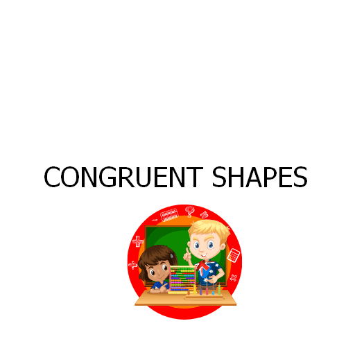 CONGRUENT SHAPES